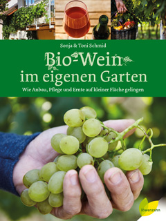 Buch "Bio-Wein im eigenen Garten" von Sonja und Toni Schmid
